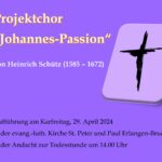 Projektchor „Johannes-Passion“