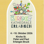 werbeplakat für die Kinderkathedrale in Erlangen Bruck